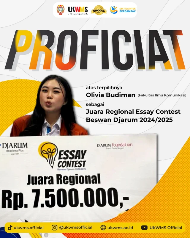 Proficiat! 
Atas Terpilihnya Olivia Budiman dari Fakultas Ilmu Komunikasi UKWMS sebagai Juara Regional Essay Contest Beswan Djarum 2024/2025! 

Selamat juga atas terpilihnya menjadi 4 Juara yang berlada di Nasional dan semoga tetap semangat dan menginspirasi para Wimates! ✨

#UKWMS #ALifeImprovingUniversity #prestasi  #beswandjarum