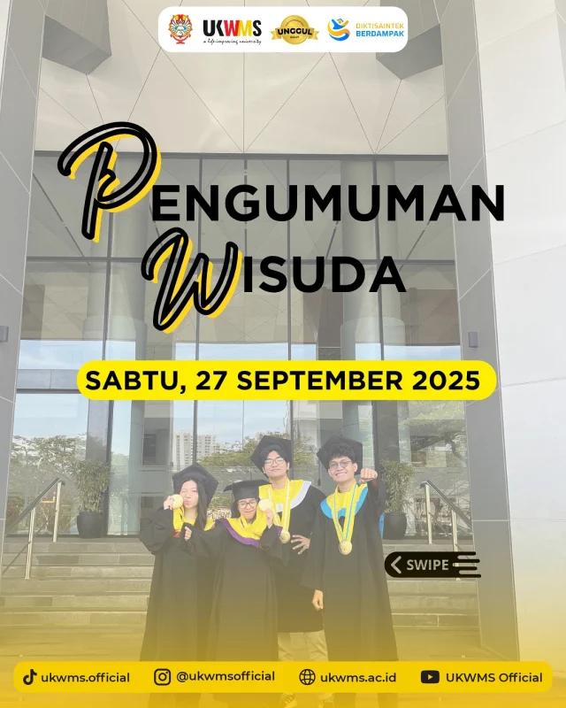 Hi Wimates! 🥰
Siapa nih yang udah nggak sabar mau Wisuda? 
Yuk simak Pengumuman Wisuda yang akan dilaksanakan pada Sabtu, 27 September 2025 mendatang 👩‍🎓🧑‍🎓

See you at Graduation Day! ✨
#UKWMS #Wisuda #WisudaUKWMS